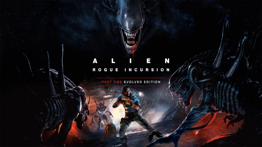 Alien: Rogue Incursion – Part One: Evolved Edition