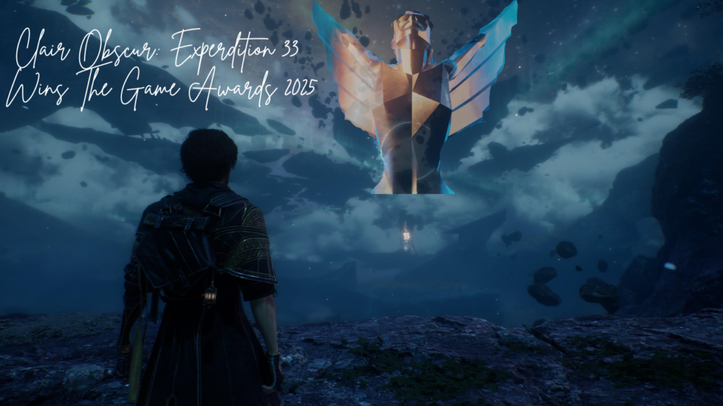 Clair Obscur: Expedition 33 nearly sweeps The Game Awards 2025, who actually stopped it?